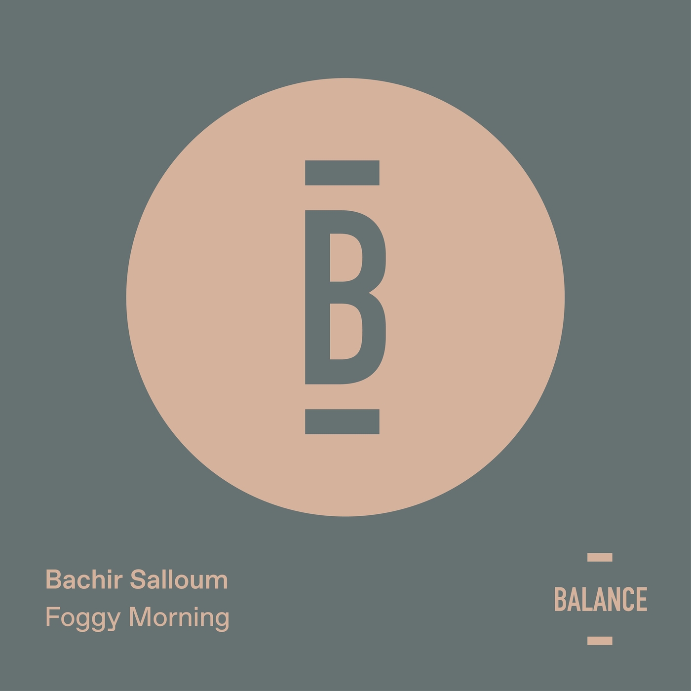 Bachir Salloum - Foggy Morning [BALANCE024EP]